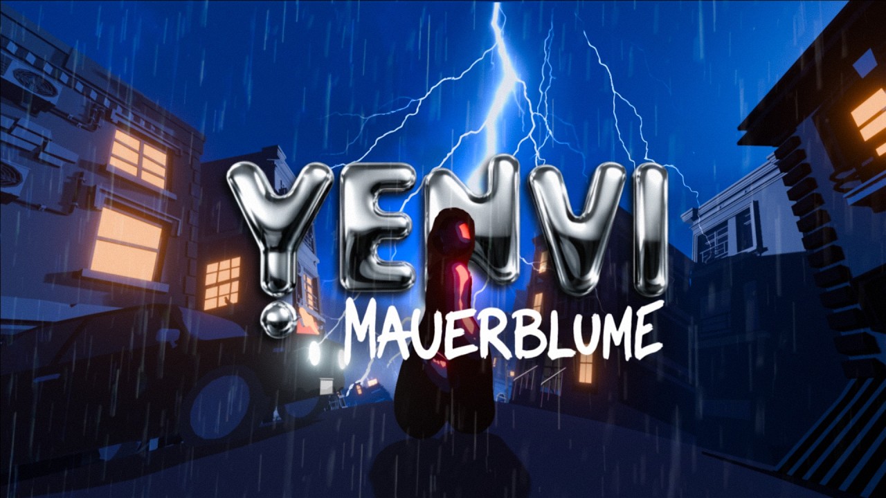 YENVI - MAUERBLUME (VISUALIZER)