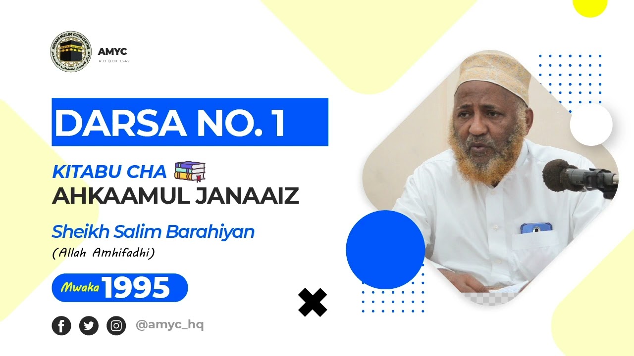 DARSA NO. 1 | KITABU CHA AHKAMUL JANAIZ  | Sheikh Barahiyan