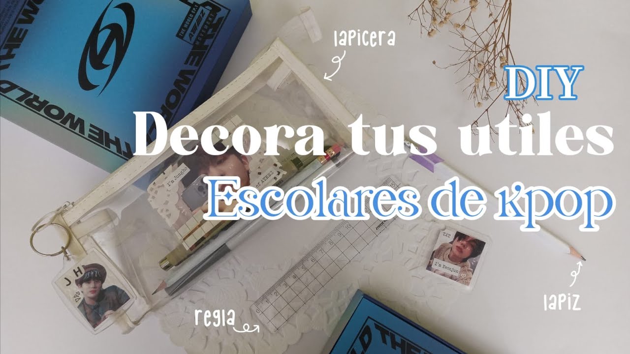 DIY KPOP | DECORA TUS UTILES ESCOLARES DE KPOP (AESTHETIC)