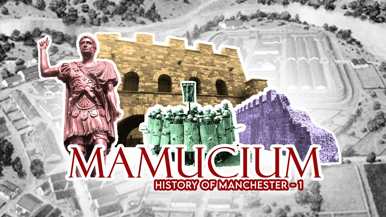 История Манчестера - 1. Мамуциум