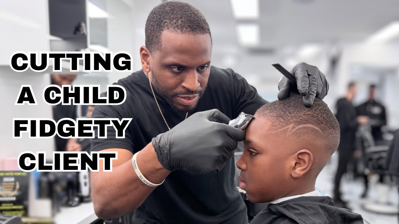 CUTTING A FIDGETY CHILD CLIENT- SLIDERCUTS 