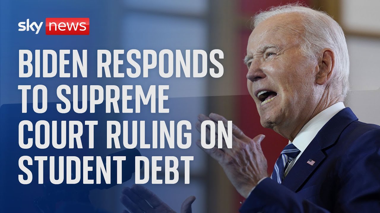 Biden responds to Supreme Court decision on his student debt relief programme