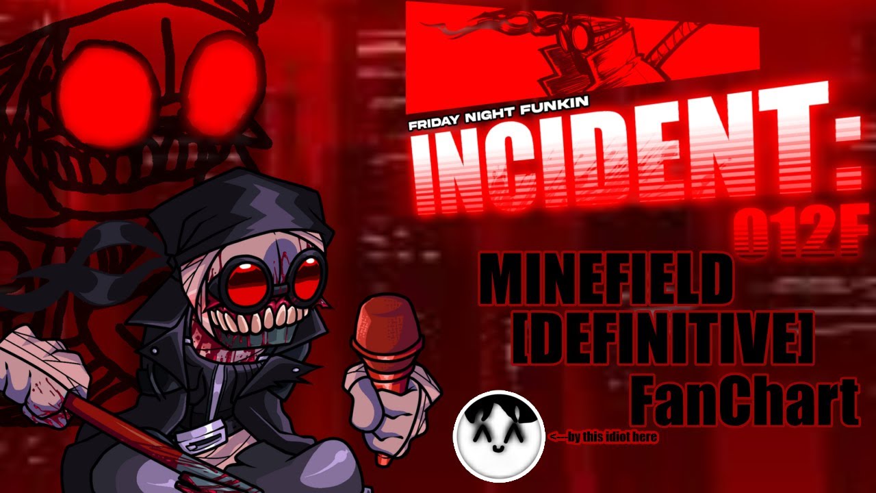 MineField - Definitive Version (Fanchart) // #FNF #Incident012F #FridayNightFunkin