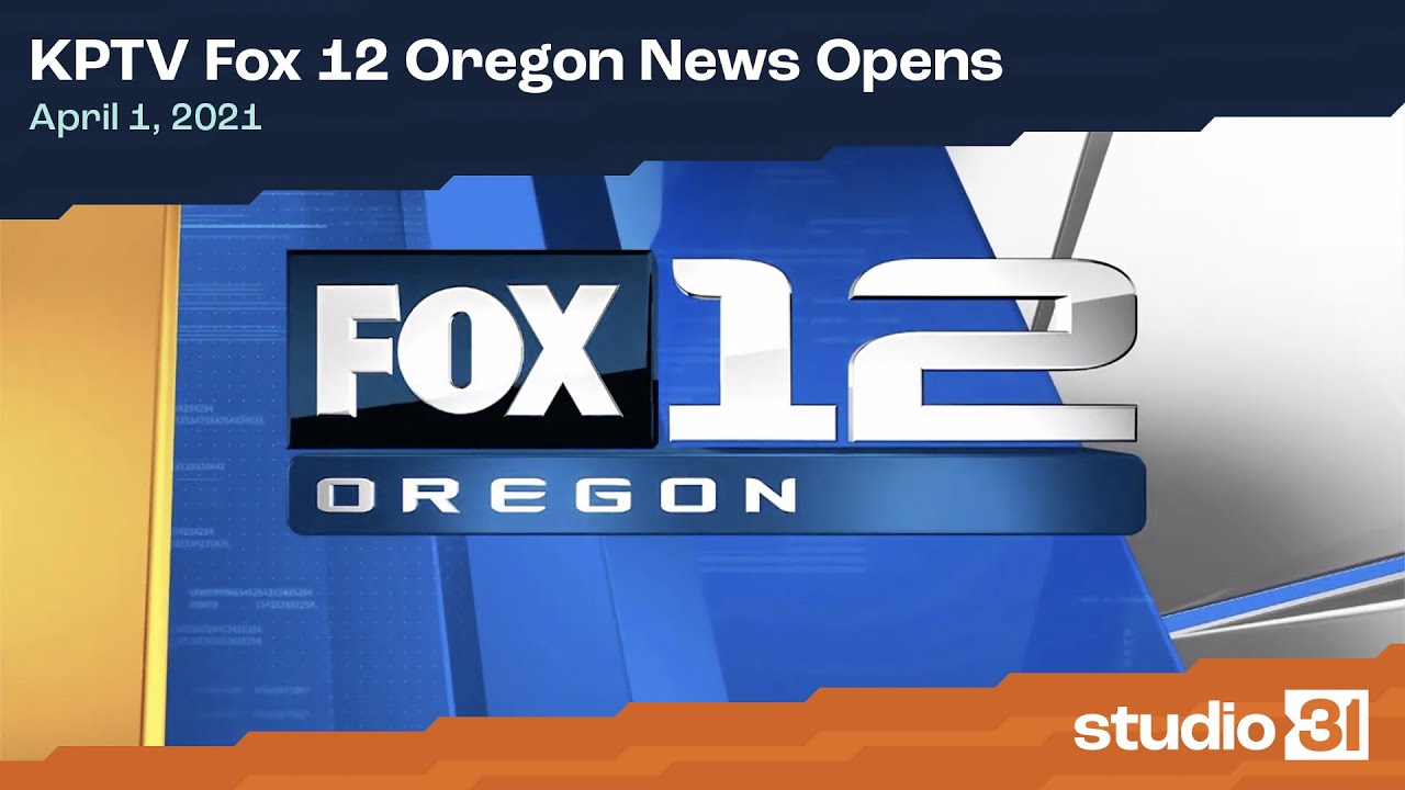 KPTV Fox 12 Oregon News Opens, 4/1/2021