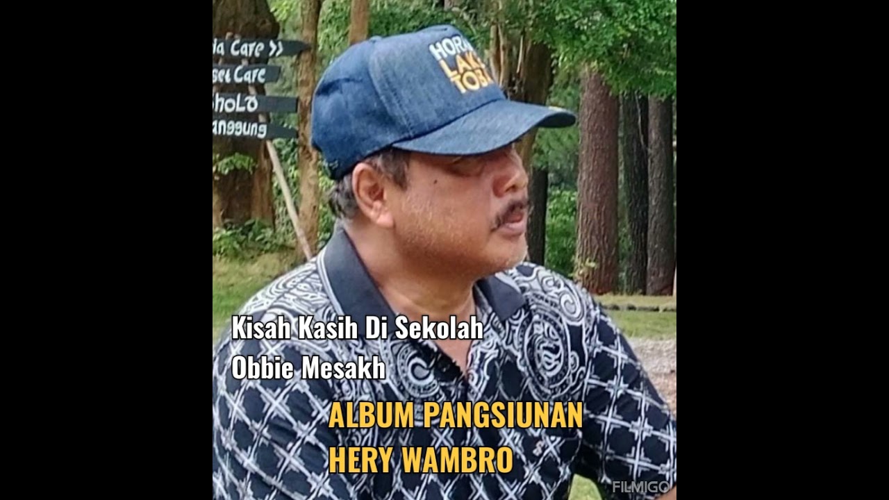 Kisah kasih di Sekolah Obbie Mesakh, Album Pangsiunan Hery Wambro