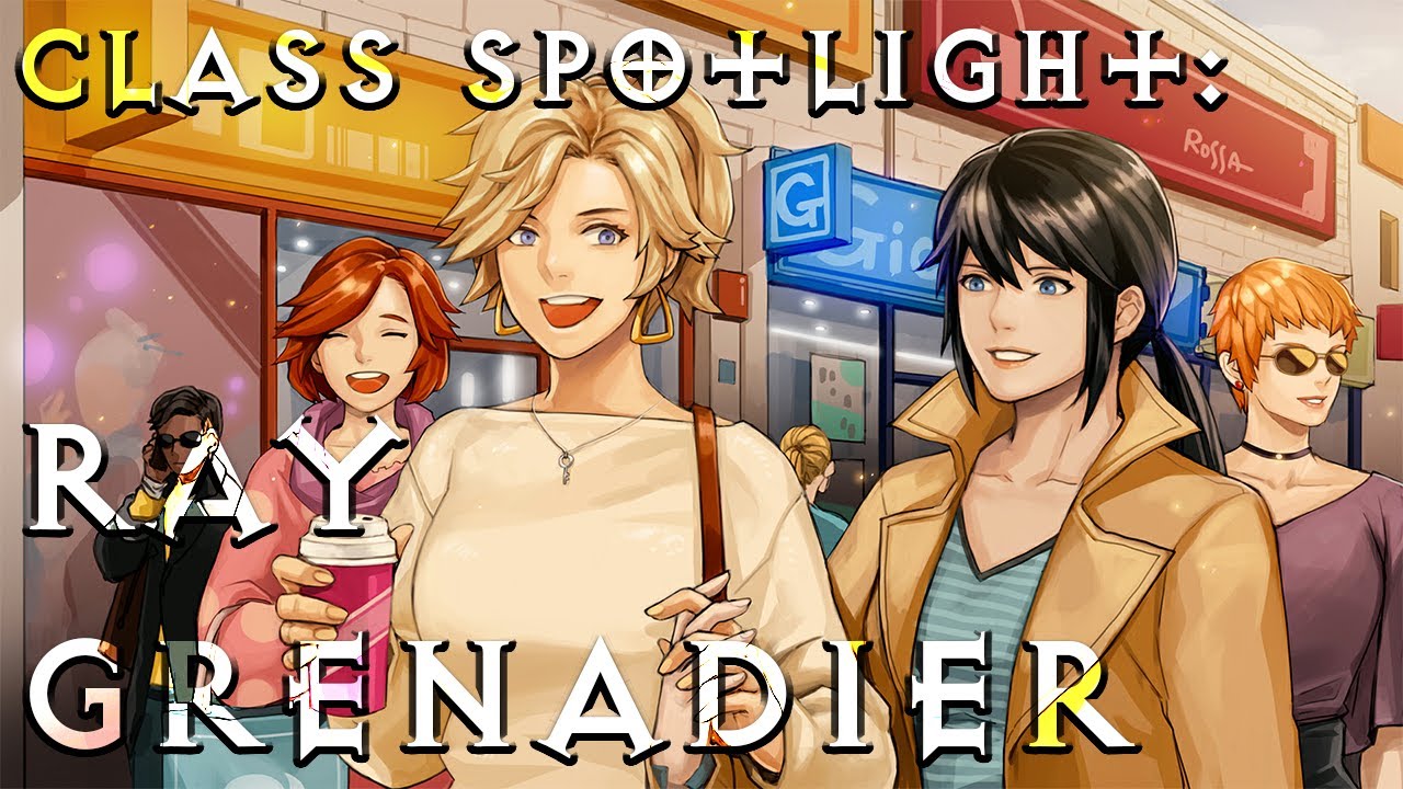 Troubleshooter: Abandoned Children | Class Spotlight: Ray Grenadier