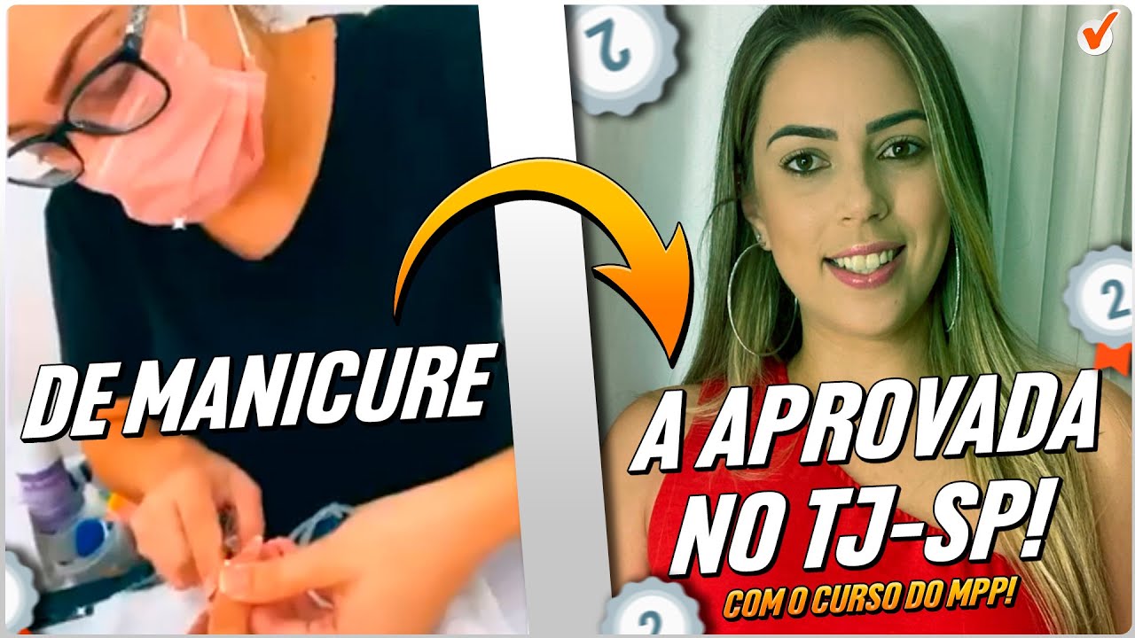 Eu era manicure, não lembrava nem a tabuada e com o curso do MPP fui aprovada em 2º lugar no TJ-SP!