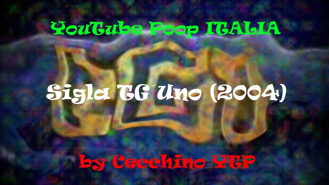 YTP - Sigla TG Uno (2004)