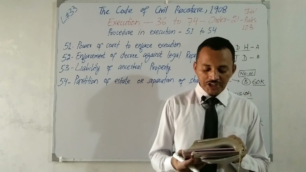 CPC#33 Section 51 to 54 | Procedure in Execution | By Sir Arjun Advocate