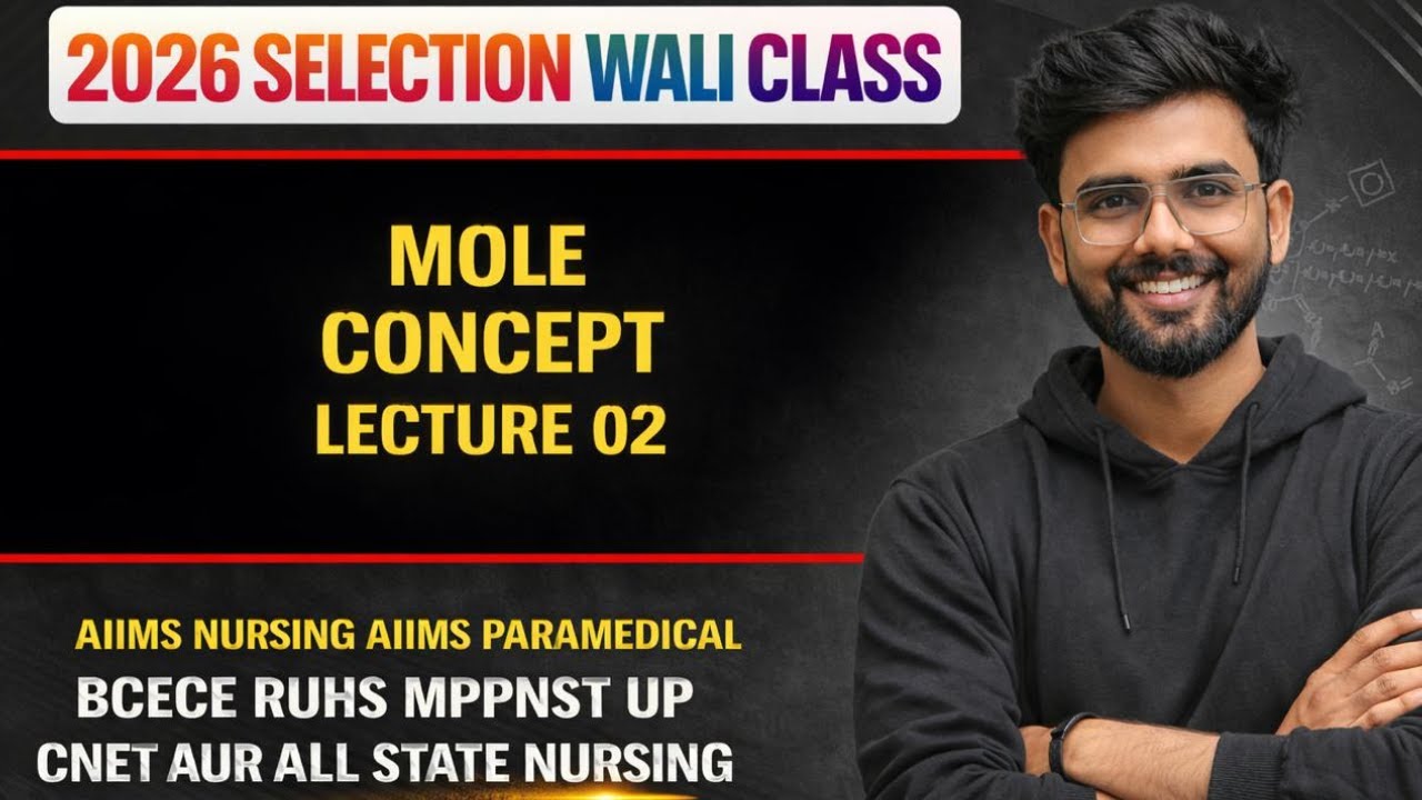 “Mole Concept Easy Method 😍 | Lecture 02 | Nursing & Paramedical 2026”