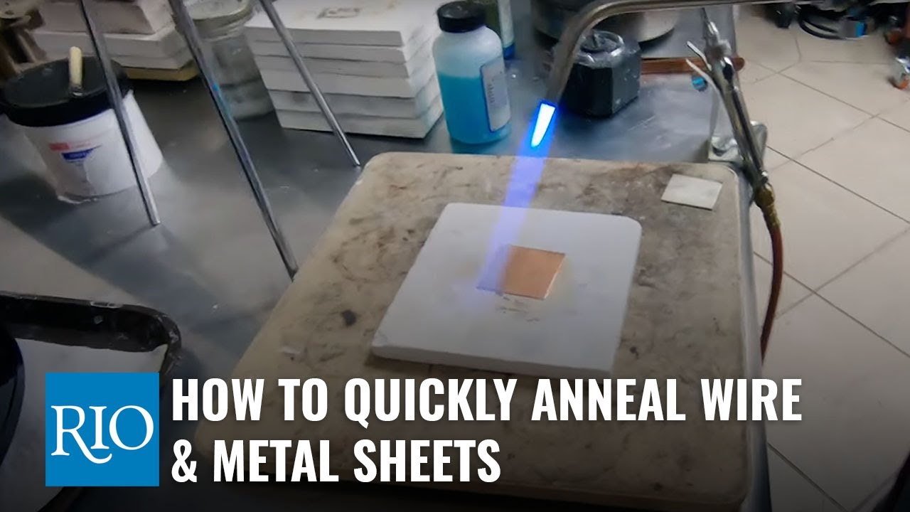 How To Quickly Anneal Wire & Metal Sheets