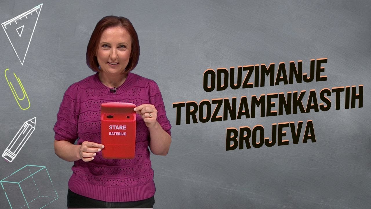 ODUZIMANJE TROZNAMENKASTIH BROJEVA