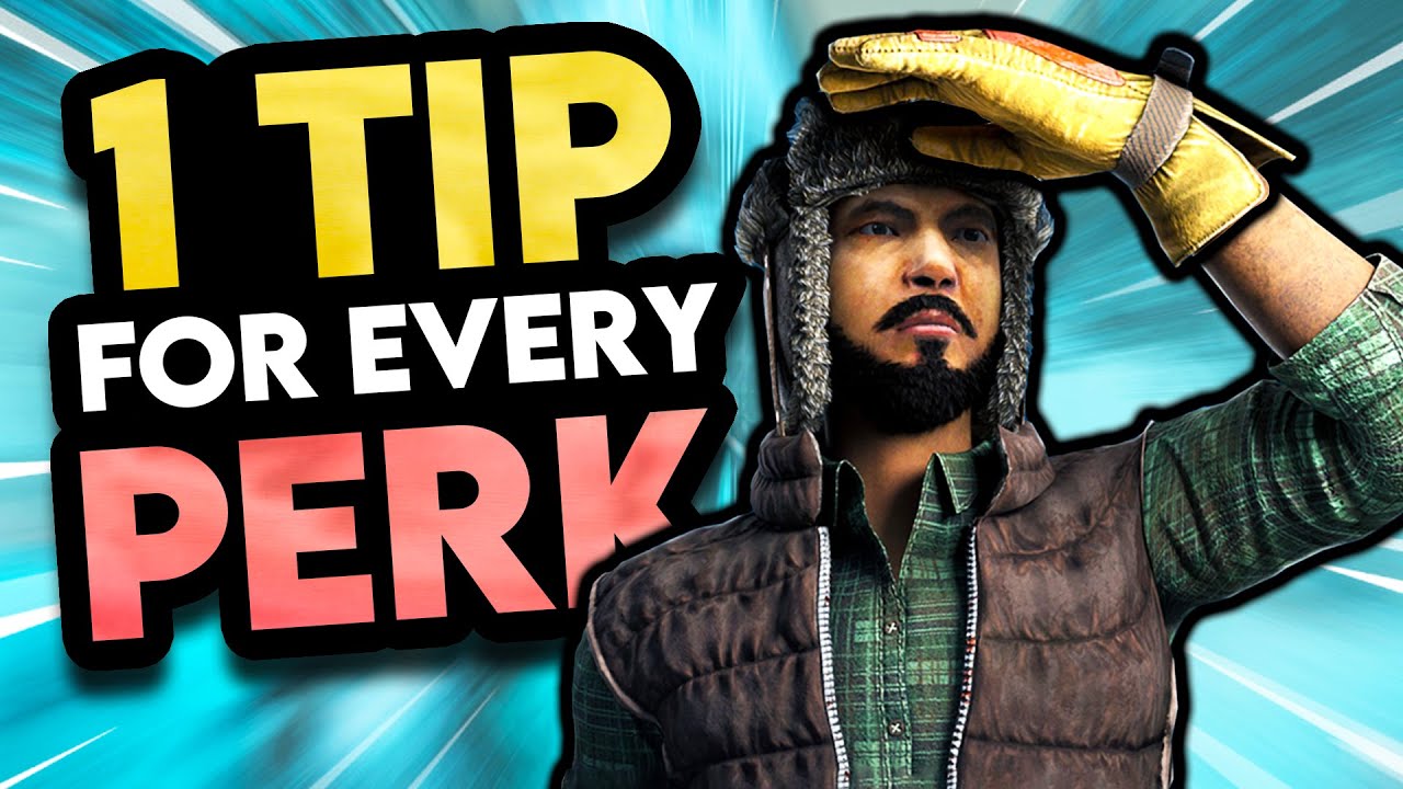 1 Tip for EVERY Survivor Perk &mdash; Dead by Daylight