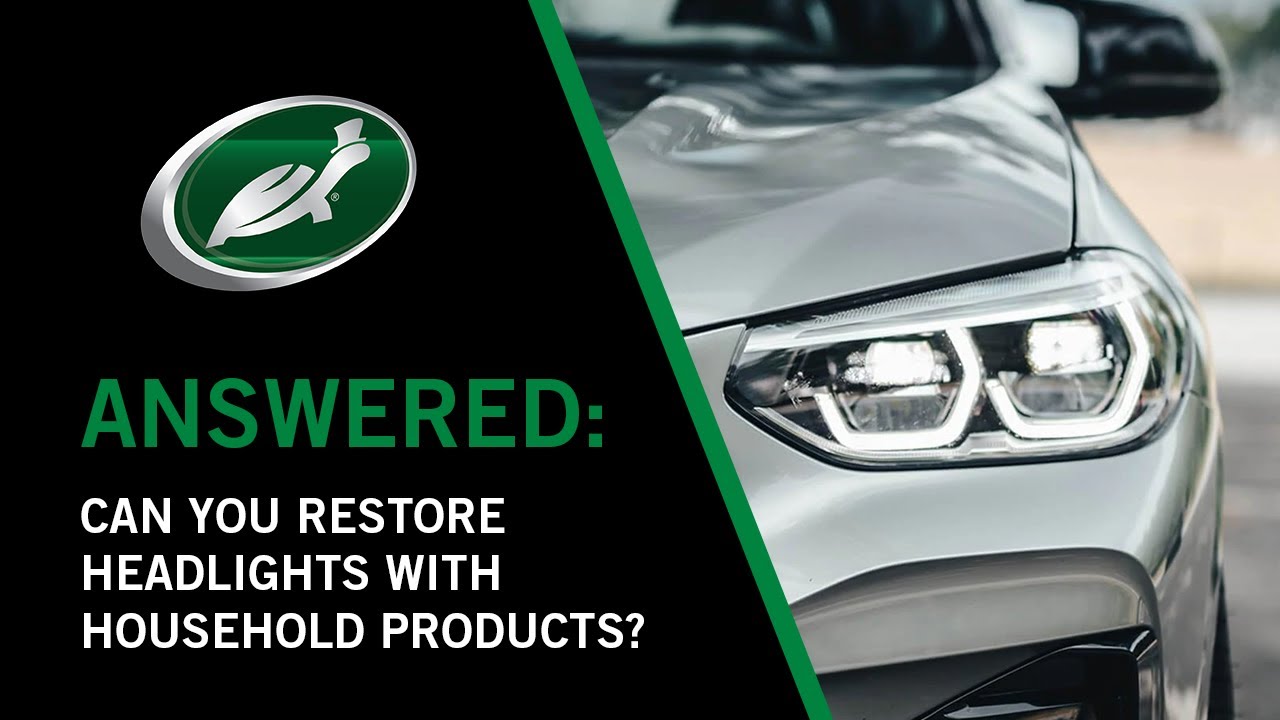 Can You Restore Headlights With Household Products?