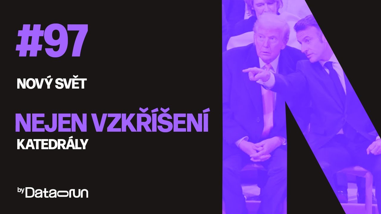 Nejen vzkříšení katedrály I Nový svět #97