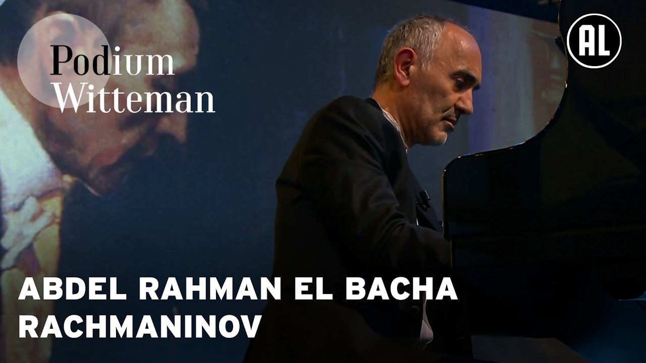 Abdel Rahman El Bacha - Prelude in g klein - Sergej Rachmaninov | Podium Witteman
