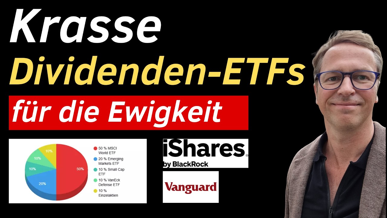 Krasse Dividenden ETFs f&uuml;r die Ewigkeit | Maximiere Dein Kapital und Deine Dividendenrenditen