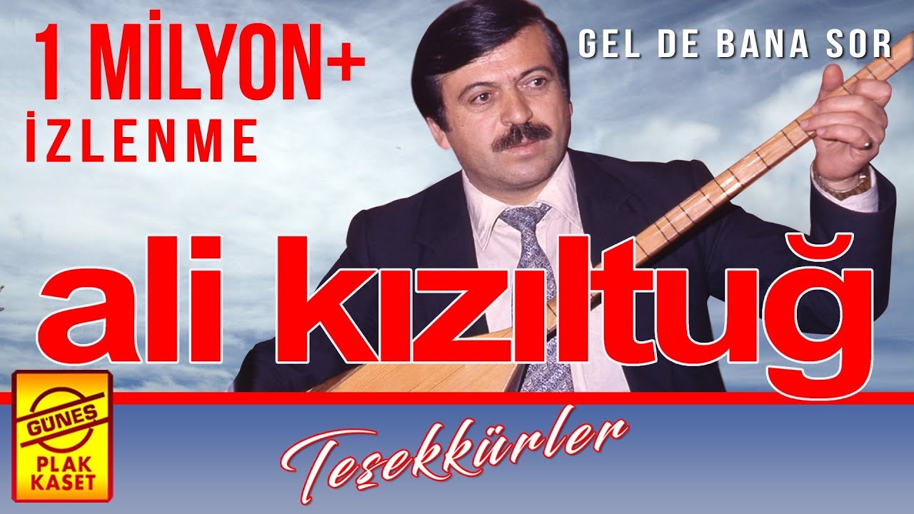 Ali Kızıltuğ - Gel de Bana Sor