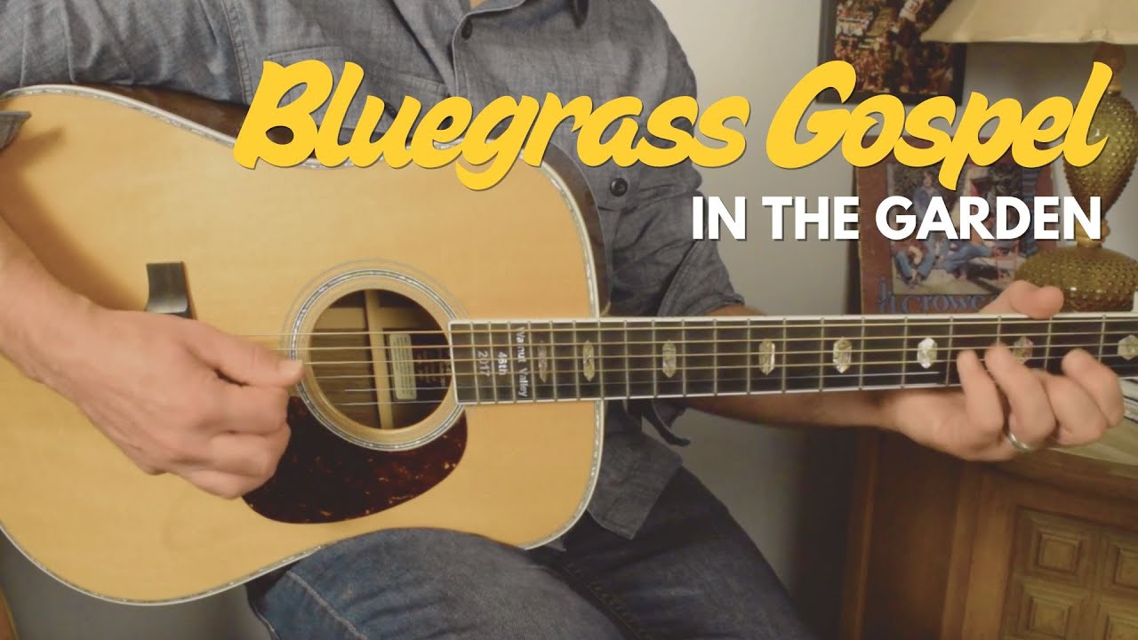 In the Garden for Bluegrass Guitar