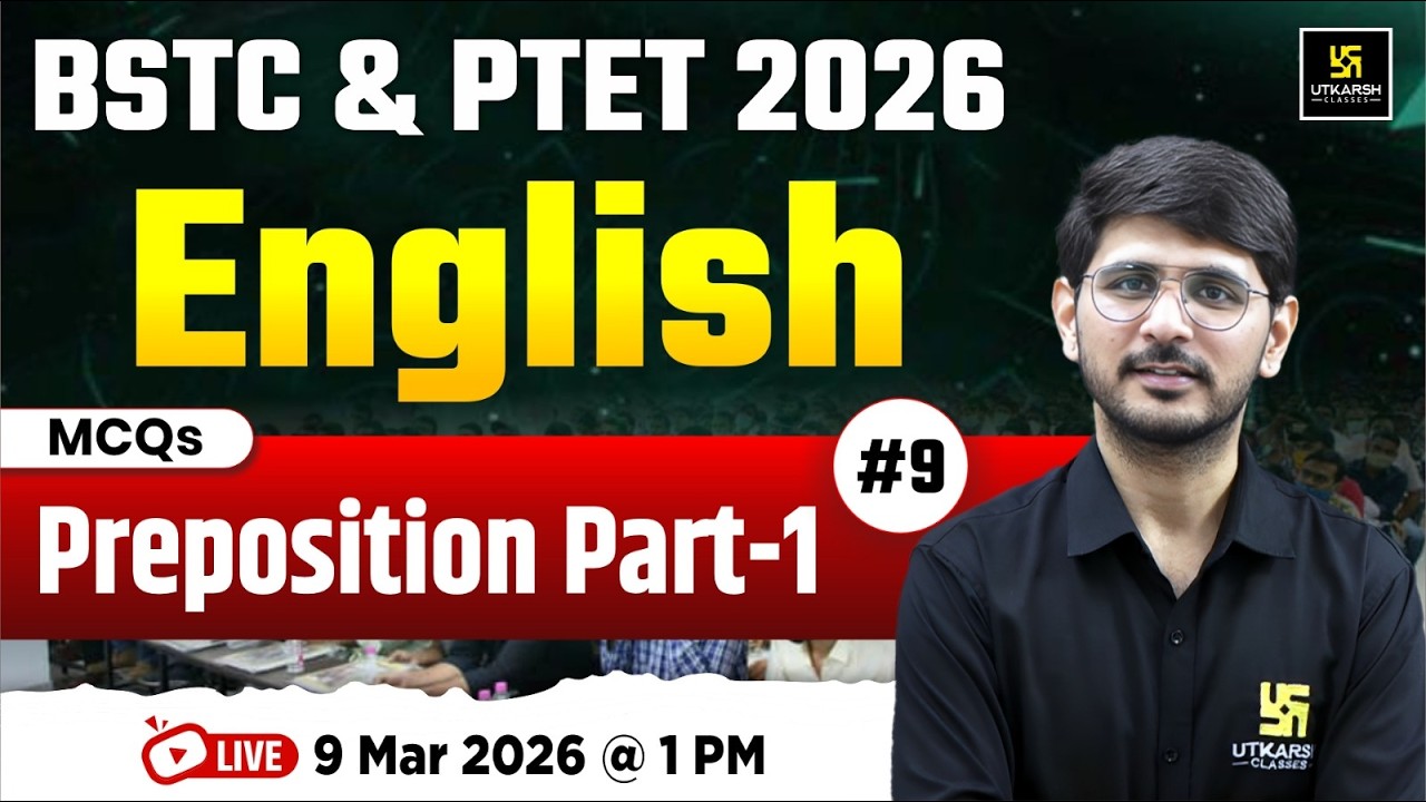 BSTC 2026 PTET 2026 | English - Preposition | Important Facts & MCQs | Naresh Sir