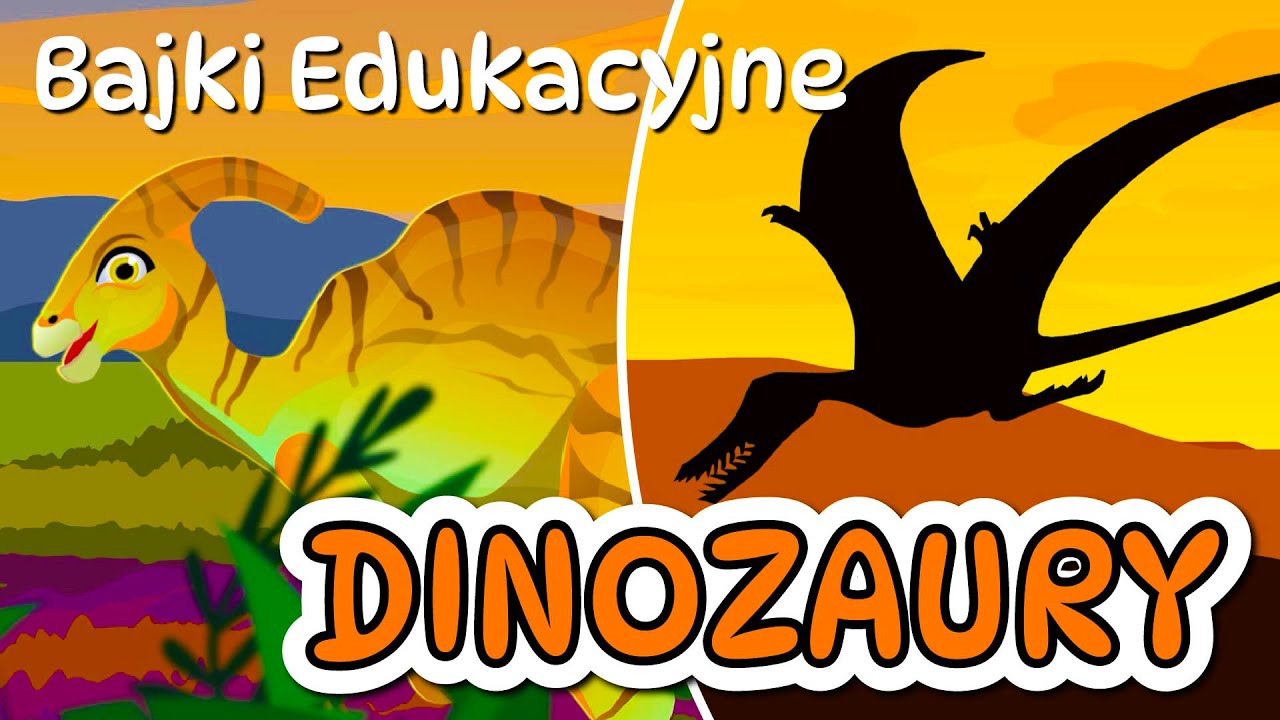 Dinozaury dla dzieci - Bajki edukacyjne i Piosenki - Kamlotki