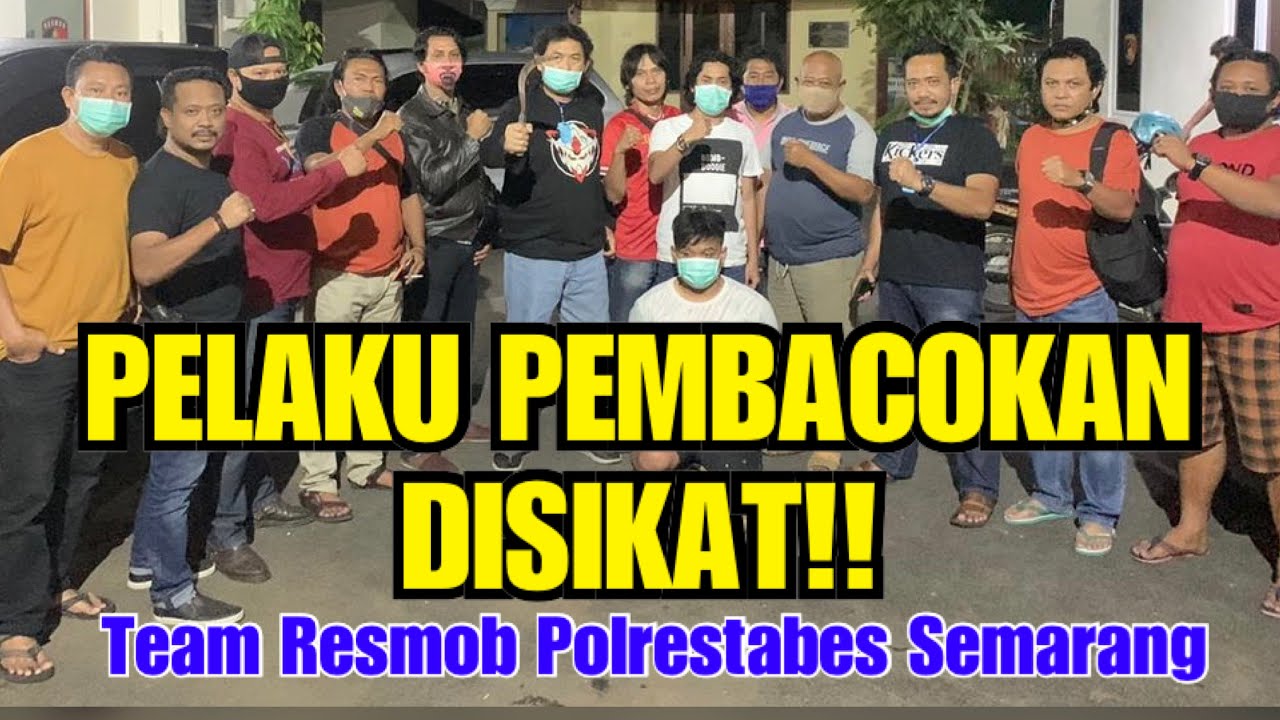 RESMOB POLRESTABES SEMARANG MENANGKAP PELAKU PEMBACOKAN TKP MIJEN