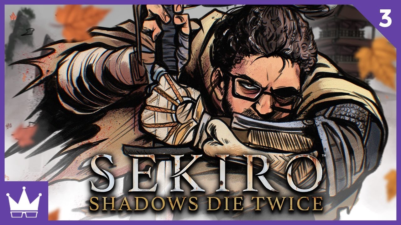 Twitch Livestream | Sekiro: Shadows Die Twice Part 3 [PC]