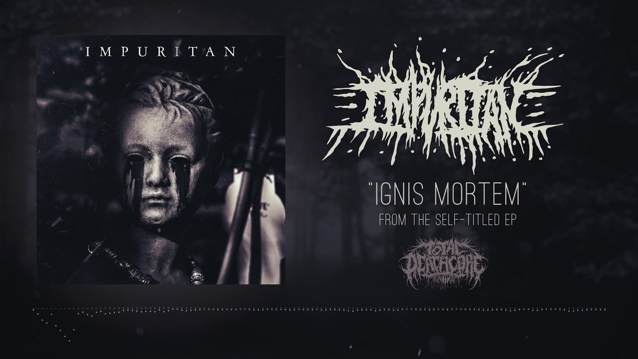 Impuritan - Self-titled EP (Official Album Stream)