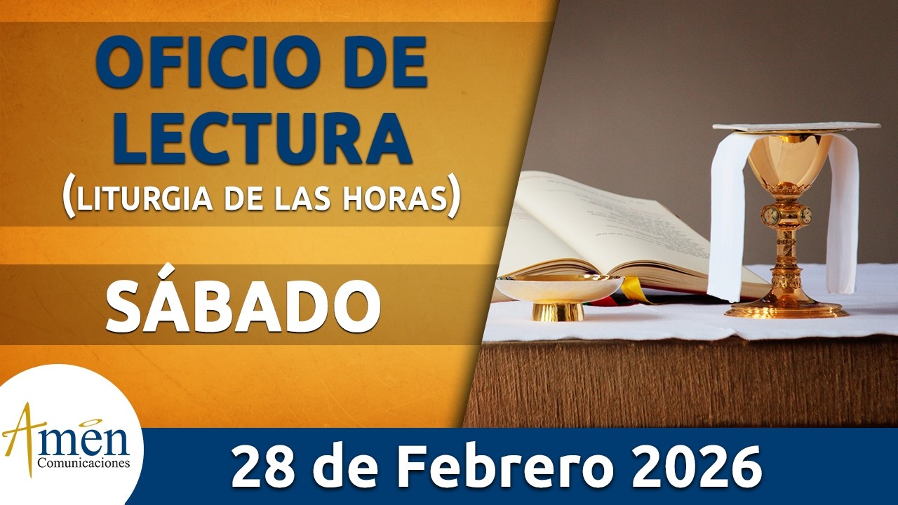 Oficio de Lectura de hoy Sábado 28 Febrero de 2026 l Padre Carlos Yepes l Católica l Dios