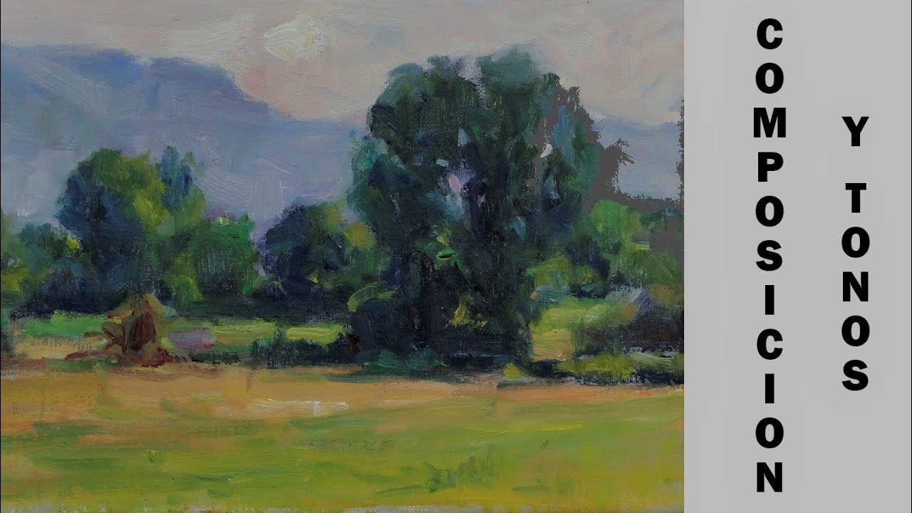 COMO PINTAR PAISAJE AL OLEO  COMPOSICION Y TONOS