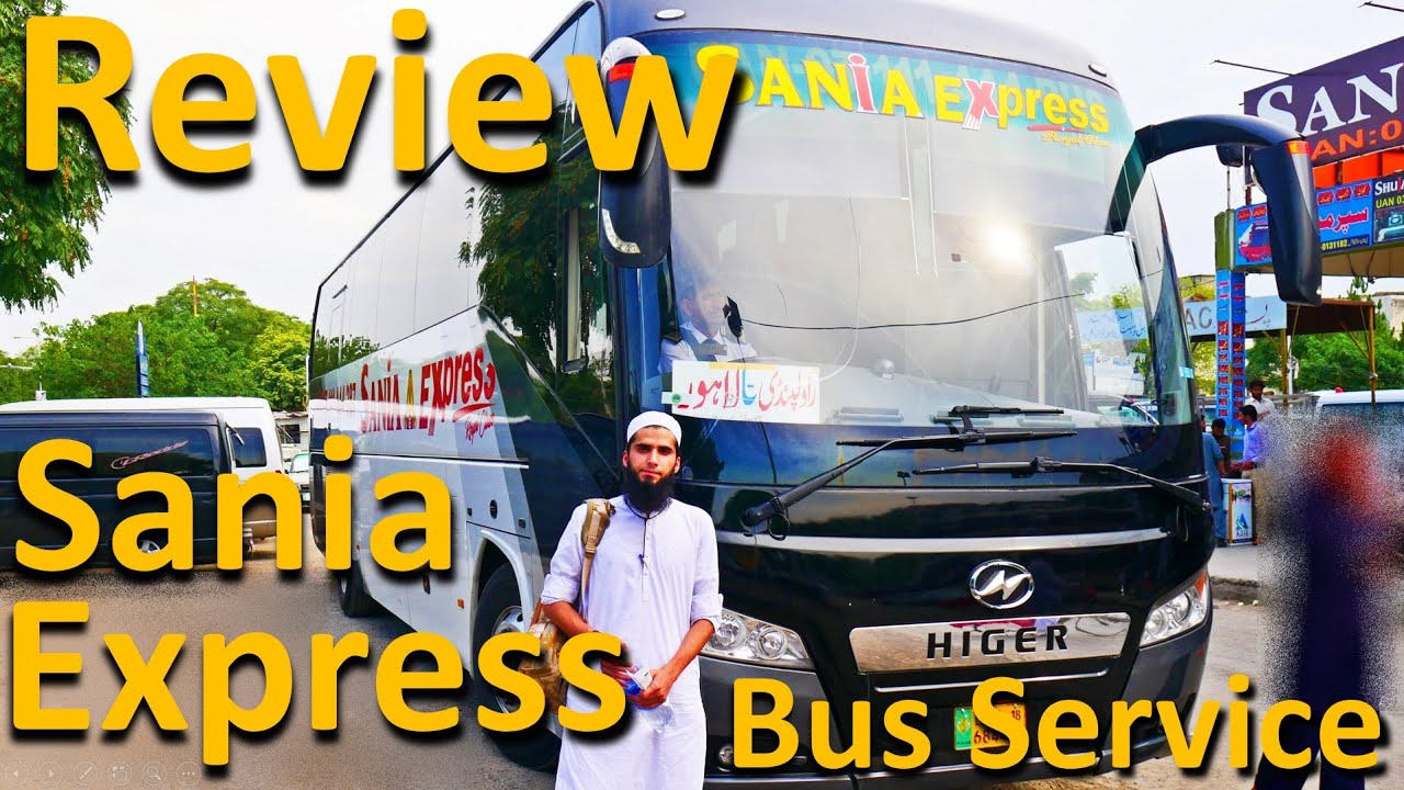 Travel Log 7: Review of Sania Express | Shuja Express Bus Service