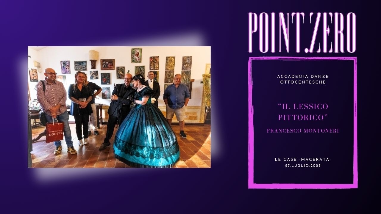 Il lessico Pittorico | Artista Francesco Montoneri | Le Case -Macerata- | Point.Zer0 idm