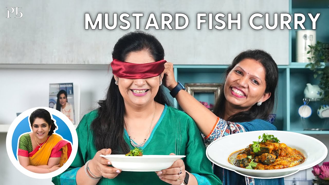 Mustard Fish Curry  I @KabitasKitchen I Blindfold Challenge I सरसों की मछली I Pankaj Bhadouria