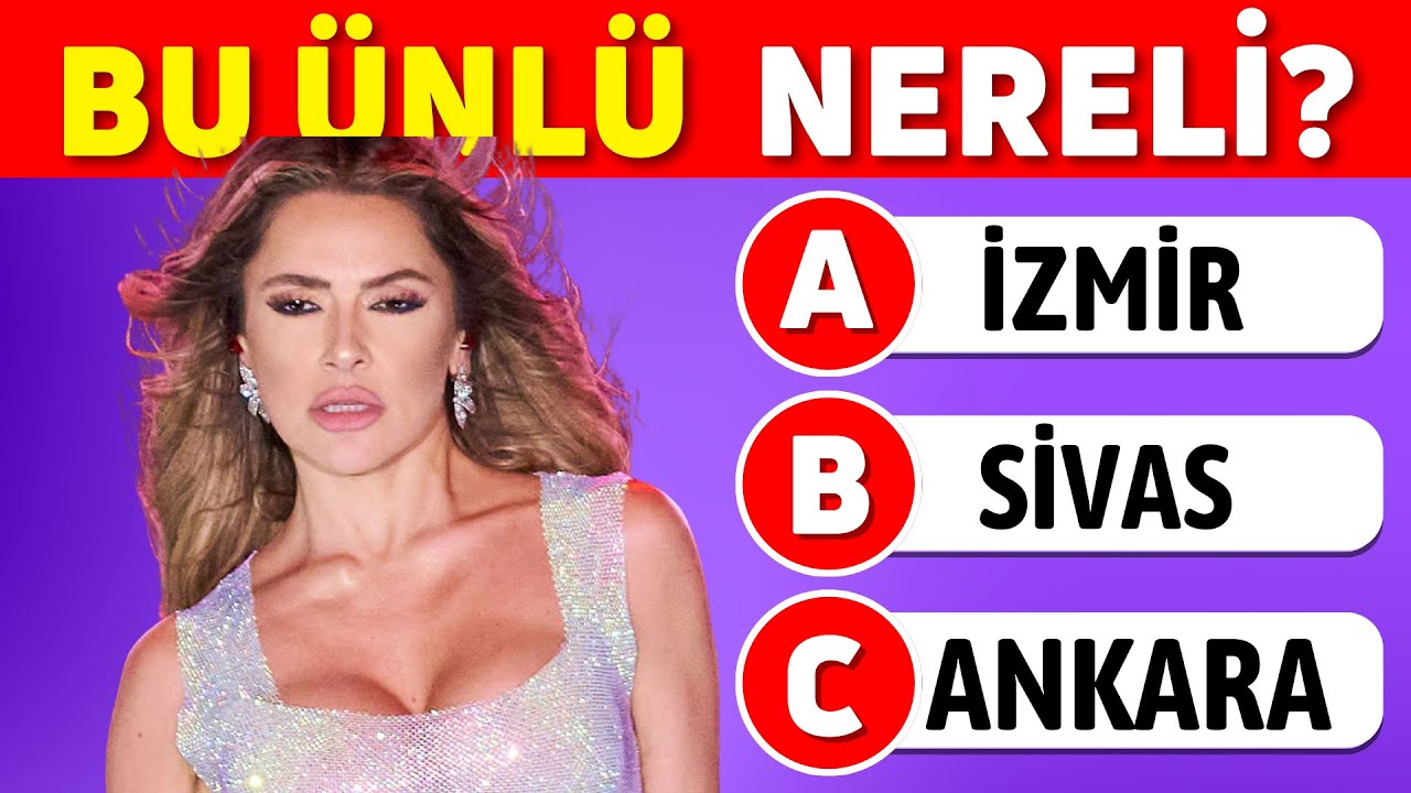 ÜNLÜLERİ NE KADAR İYİ TANIIYORSUN? 💯| Bu ünlü nereli? | Ünlü Testi🧠