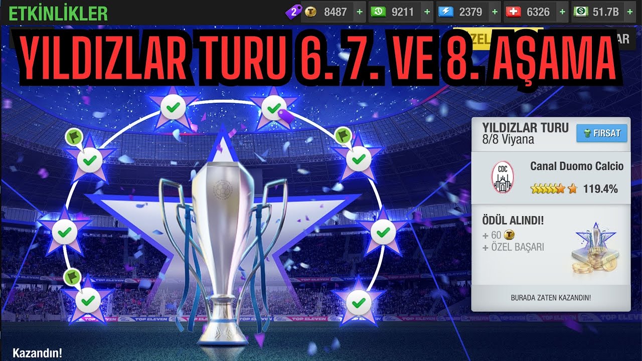 Top Eleven Yıldızlar Turu 6. 7. ve 8. Aşama