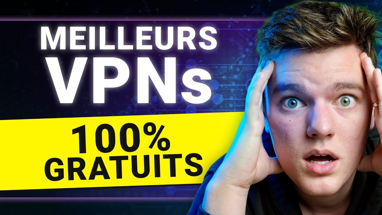 4 Meilleurs VPN Gratuits 2026 (TESTÉS)