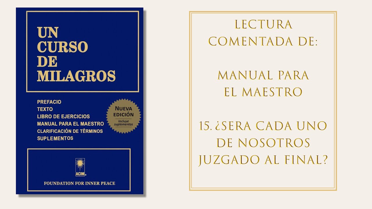 Manual para el Maestro - 15. ¿Será cada uno de nosotros juzgado al final?