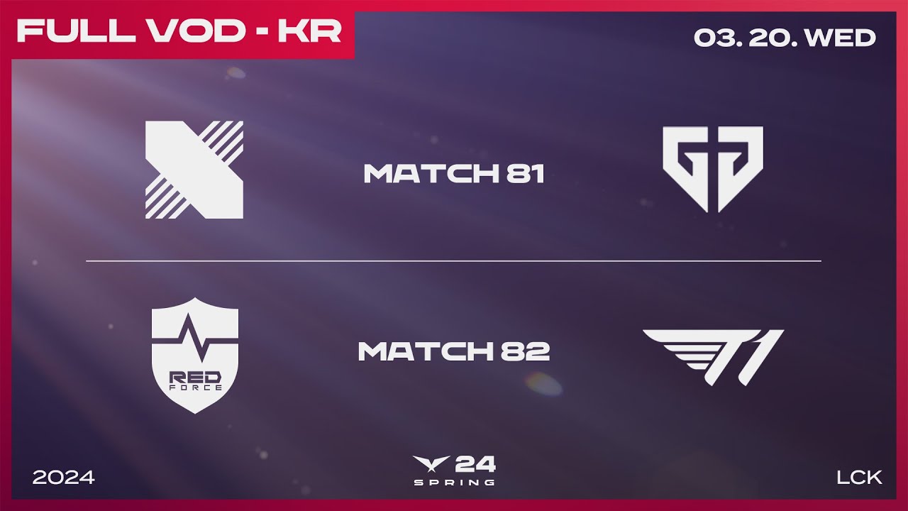 DRX vs GEN - NS vs T1 | 2024 LCK 스프링 스플릿