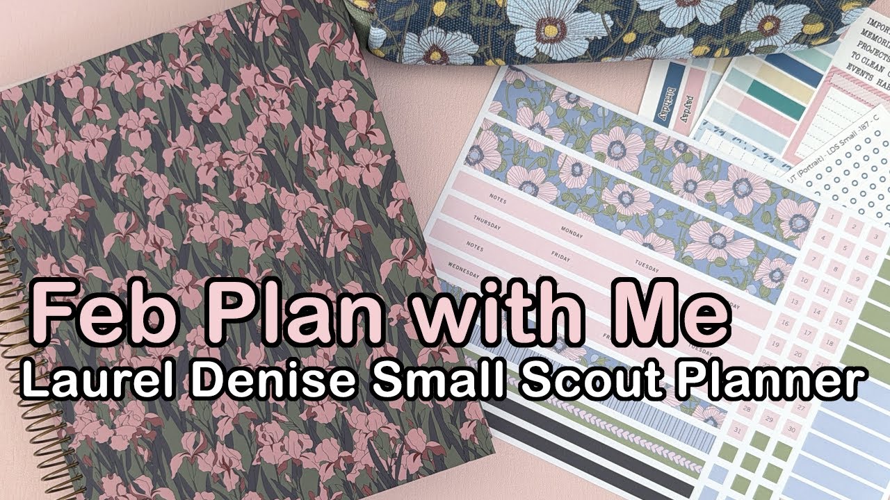 Plan With Me February 2026 | Laurel Denise Small Scout Planner | HanCanPlan & Laurel Denise Stickers