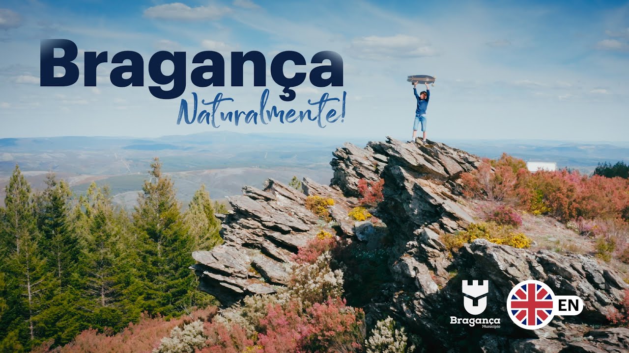 Bragan&ccedil;a. Naturally! [ENGLISH VERSION] | Portugal | VisitBragan&ccedil;a