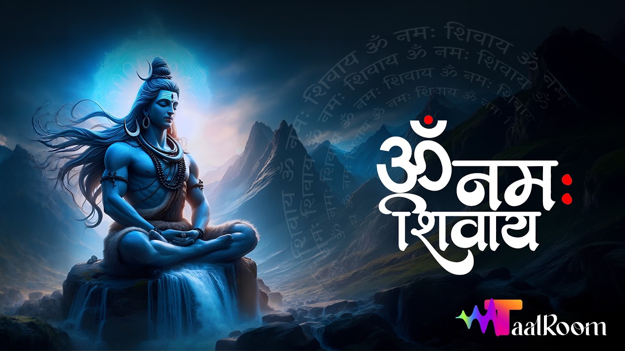 Om Namah Shivaya Mantra – Remove Negative Energy | Shiva Meditation Music | ॐ नमः शिवाय | TaalRoom