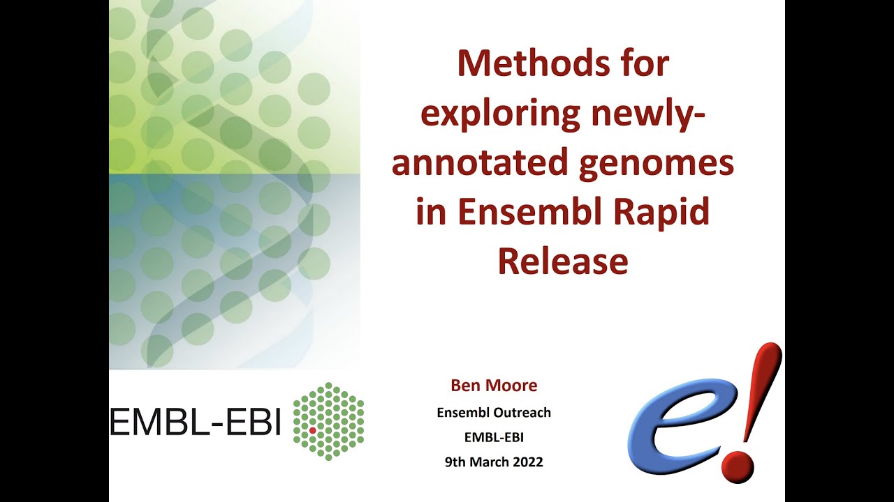 Methods for exploring newly annotated species in Ensembl Rapid Release