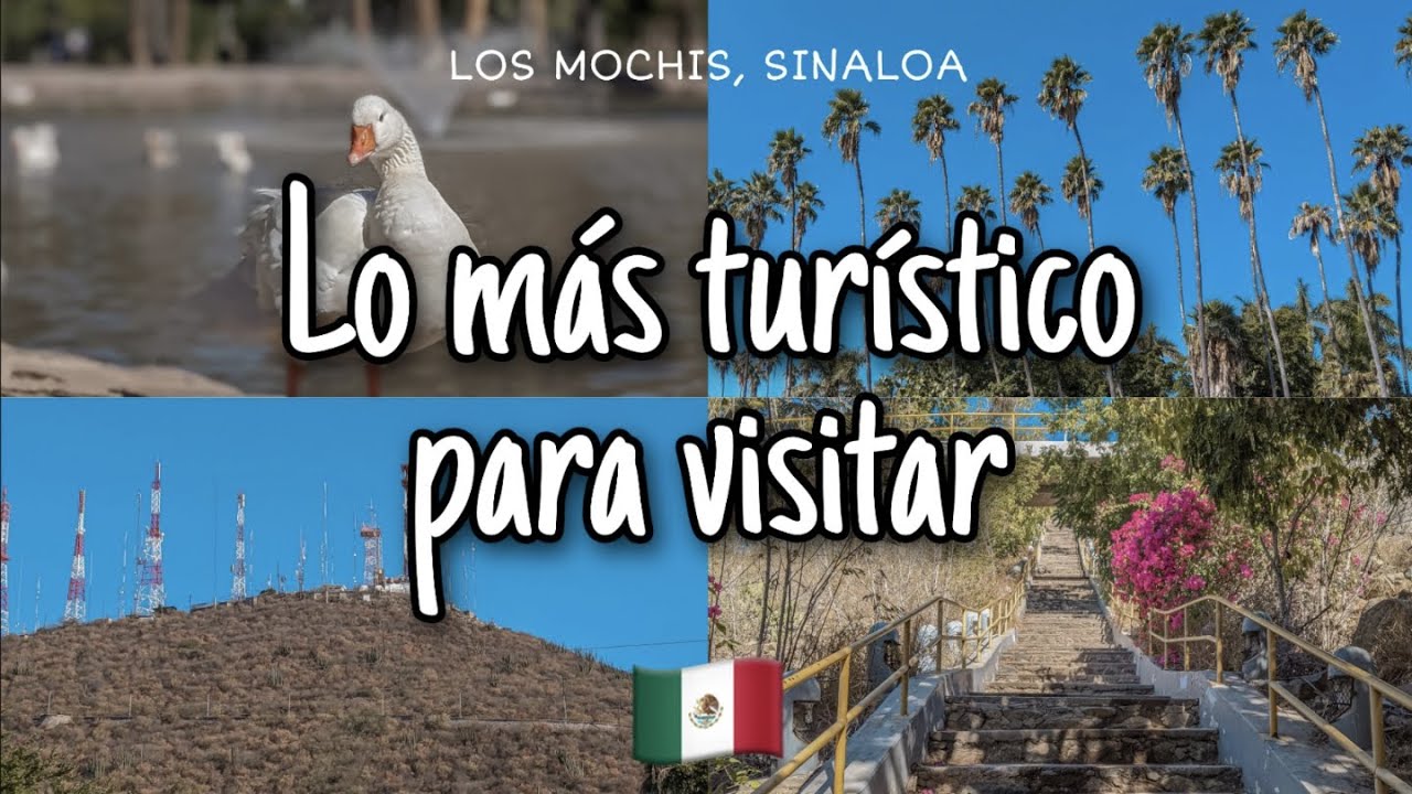 ¿Qué hacer en Los Mochis? Lugares por visitar y comidas