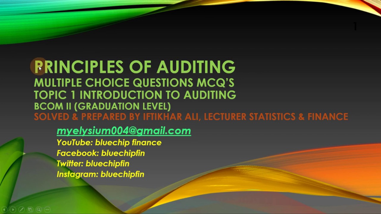 Auditing MCQS Introduction to Auditing BCOM II