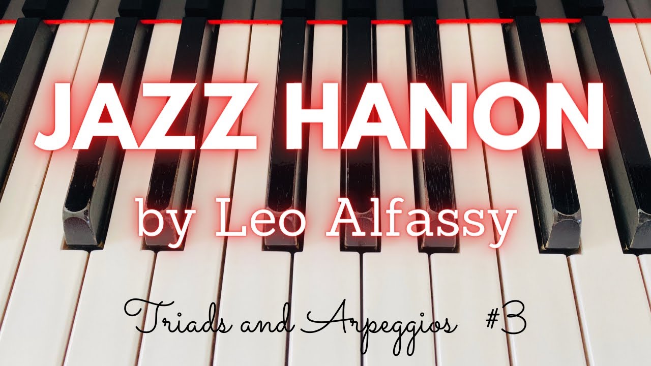 【Jazz Hanon】#3 Thirds and Arpeggios