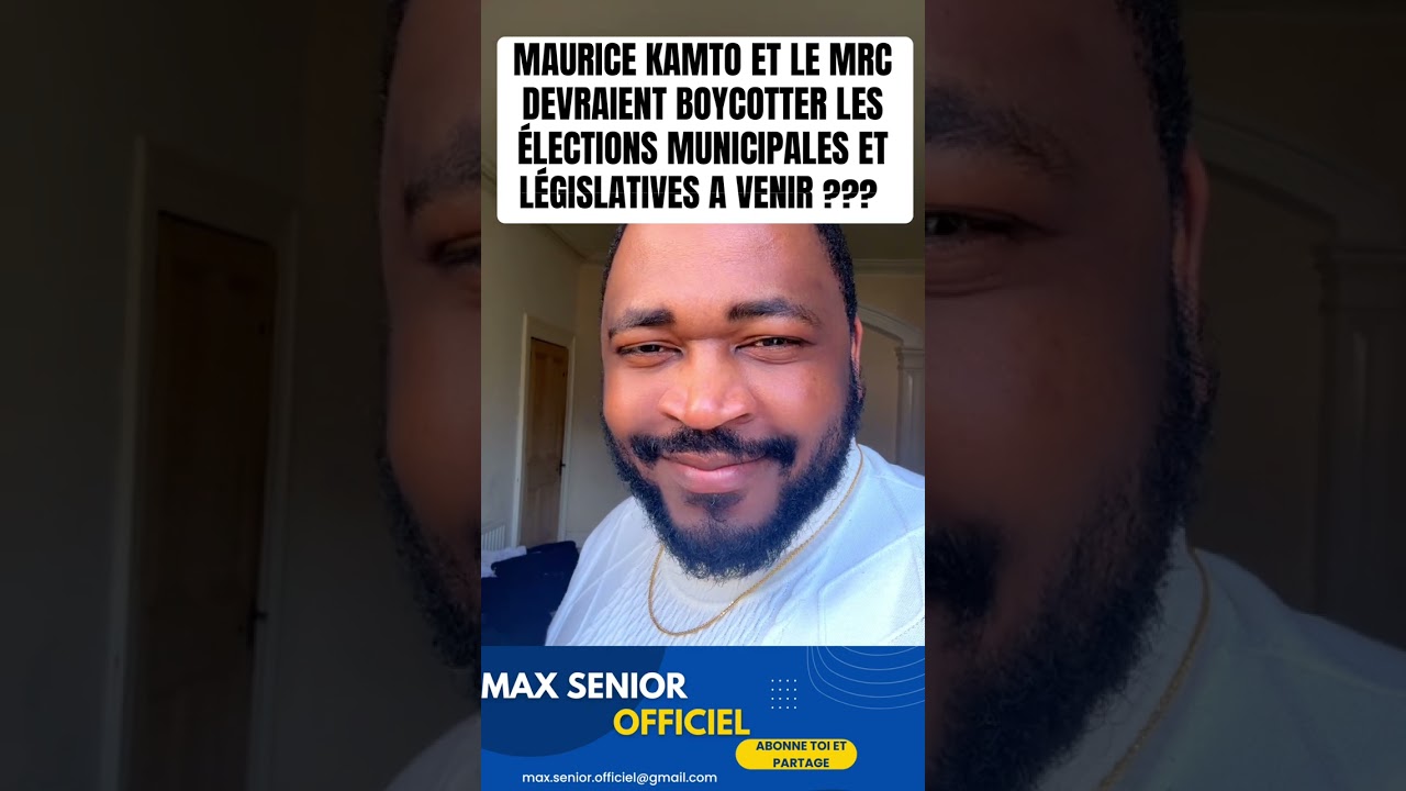 MAURICE KAMTO ET LE MRC DEVRAIENT BOYCOTTER LES &Eacute;LECTIONS MUNICIPALES ET L&Eacute;GISLATIVES A VENIR ???