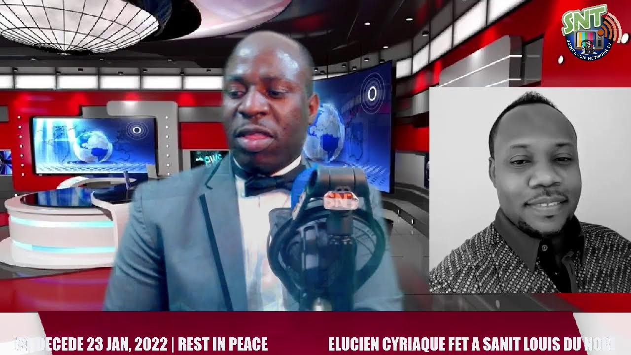 ELUCIEN CYRIAQUE FET A SAINT LOUIS DU NORD 2 JAN, 1974 , DECEDE  23 JAN, 2022 | REST IN PEACE