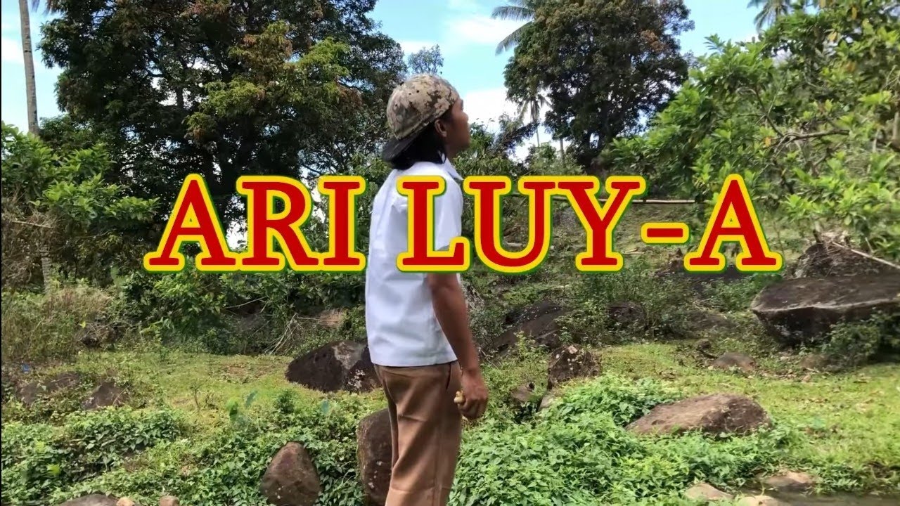 ARI LUY-A    BY: OGAGMINDS