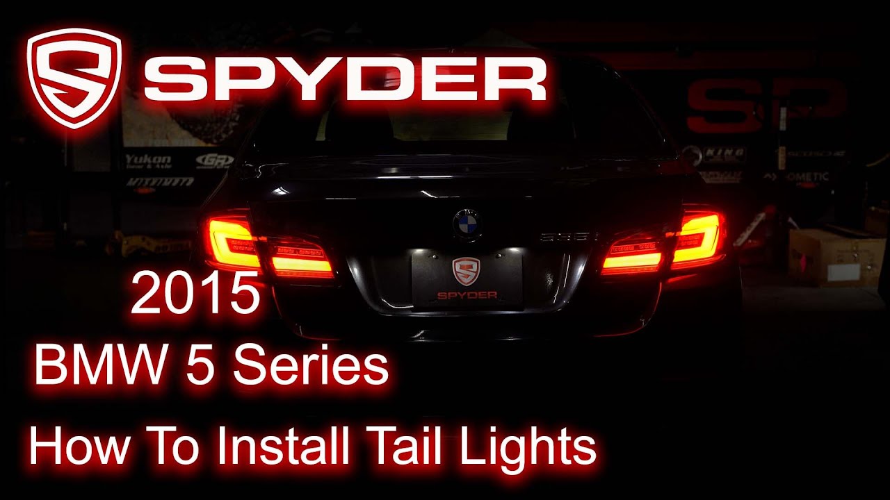 Spyder Auto Installation: 2011-2017 BMW 5 series - Tail Lights