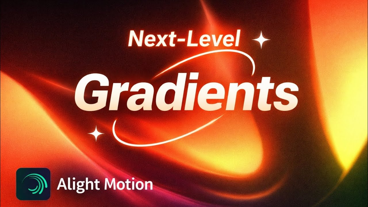 How to Create Next-Level Gradients in Alight Motion 🔥